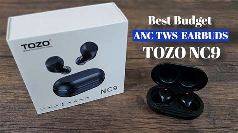 Supports fast charging. . Tozo nc9 review